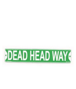 Dead Head Way LP Sign